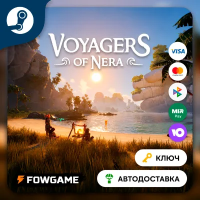 🔵 Voyagers of Nera (РУ+СНГ WITHOUT AM ) 🔑КЛЮЧ STEAM