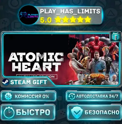 🎁Atomic Heart - Ultimate Edition *RU/BY/UA/СНГ Steam Auto