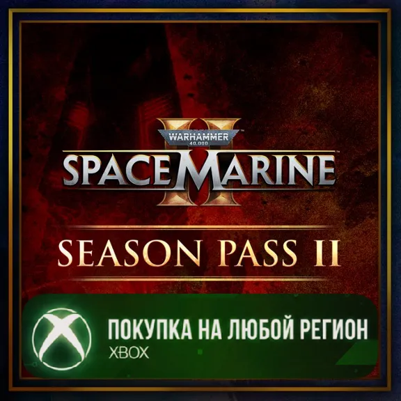 Warhammer 40,000: Space Marine 2 - Season Pass 2 XBOX На Любой Регион