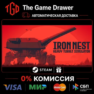 🔥 IRON NEST-Heavy Turret Simulator | Steam Россия+KZ+UA+CIS+AR+TR+CN 🔥