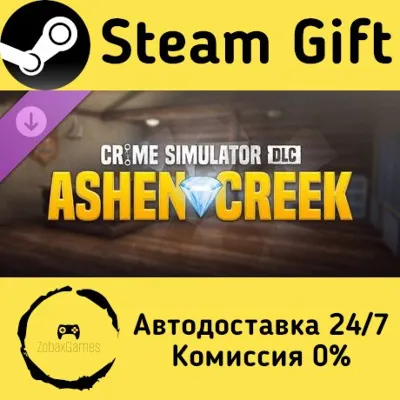 🚀 Crime Simulator - Ashen Creek DLC 🤖 Steam Gift Russian ⚡ Autodelivery