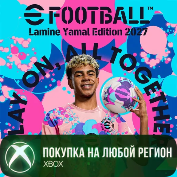 eFootball™: Lamine Yamal Edition 2027 XBOX Any account