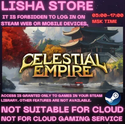 Celestial Empire Steam Offline For 90 days