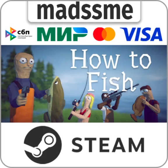 How to Fish * RU/KZ/СНГ/TR/CN/AR/IN/BR * STEAM 🚀 АВТОДОСТАВКА