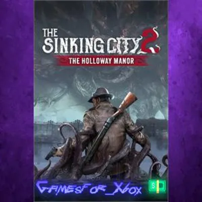 ☀️The Sinking City 2 – The Holloway Manor XBOX DLC