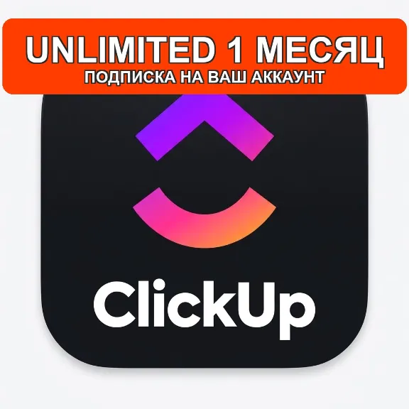 Unlimited 1 Month Subscription to your account ClickUp