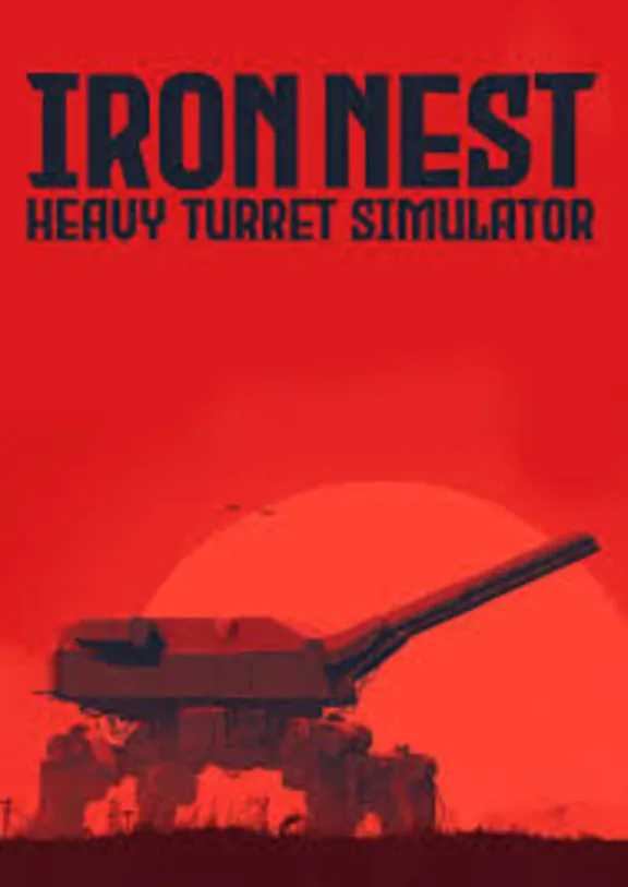 IRON NEST: Heavy Turret Simulator Steam КЛЮЧ РФ+СНГ