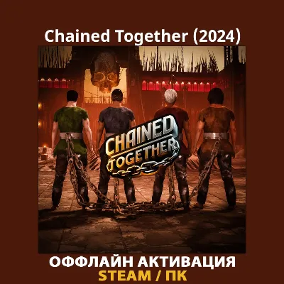Chained Together (2024)