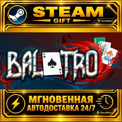 Balatro · STEAM GIFT · AUTO-DELIVERY