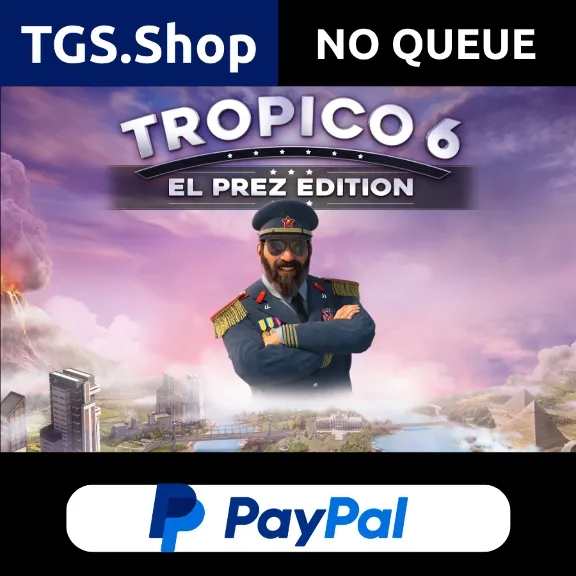 Tropico 6 - El Prez Edition | STEAM | PAYPAL