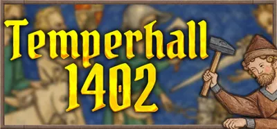 Temperhall 1402 (STEAM KEY/REGION FREE)