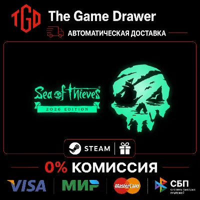 🔥 Sea of Thieves: 2026 Edition | Steam Russia 🔥