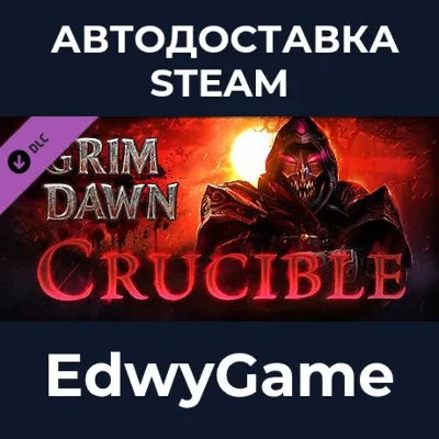 Grim Dawn - Crucible Mode DLC · DLC STEAM GIFT · AUTO-DELIVERY
