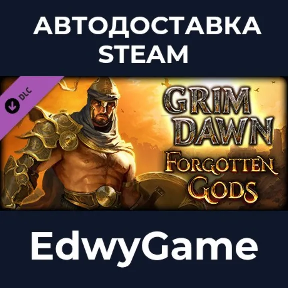 Grim Dawn - Forgotten Gods Expansion · DLC STEAM GIFT · AUTO-DELIVERY