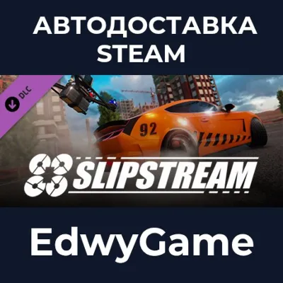 Liftoff® - Slipstream · DLC STEAM GIFT · AUTO-DELIVERY