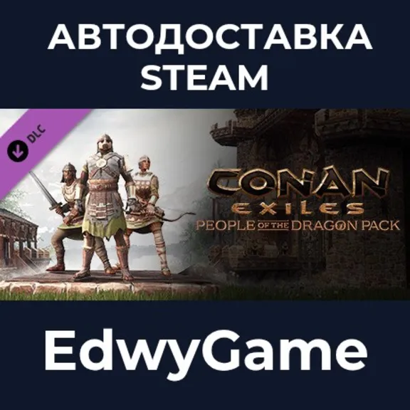 Conan Exiles Enhanced - People of the Dragon Pack · DLC STEAM GIFT · AUTO-DELIVERY