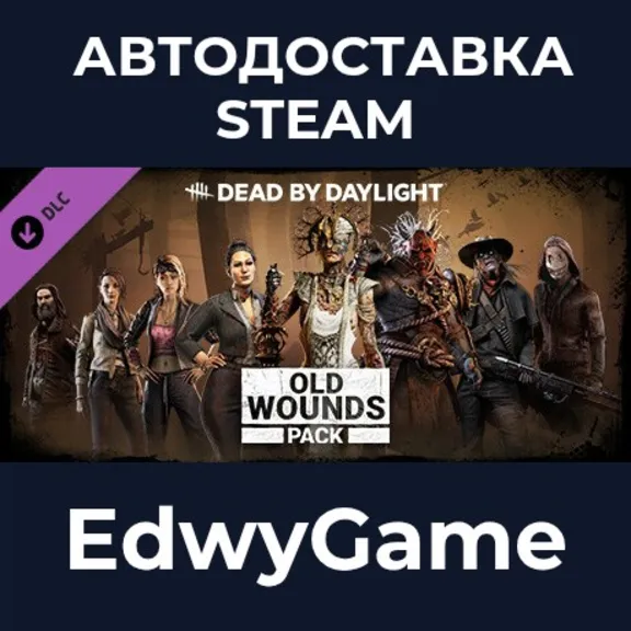 Dead by Daylight - Old Wounds Pack · DLC STEAM GIFT · AUTO-DELIVERY