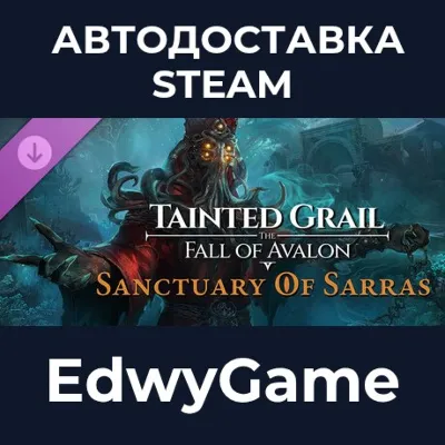 Tainted Grail: The Fall of Avalon - Sanctuary of Sarras DLC · DLC STEAM GIFT · AUTO-D