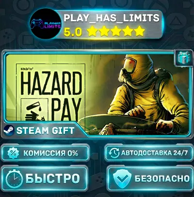 🎁Hazard Pay *RU/BY/UA/CIS Steam Auto