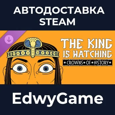 The King is Watching: Crowns of History · DLC STEAM GIFT · AUTO-DELIVERY