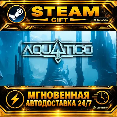 Aquatico · STEAM GIFT · AUTO-DELIVERY