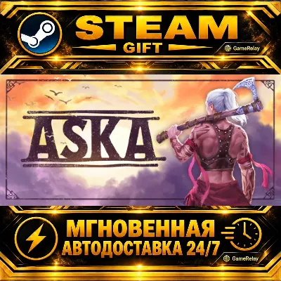 ASKA · STEAM GIFT · AUTO-DELIVERY