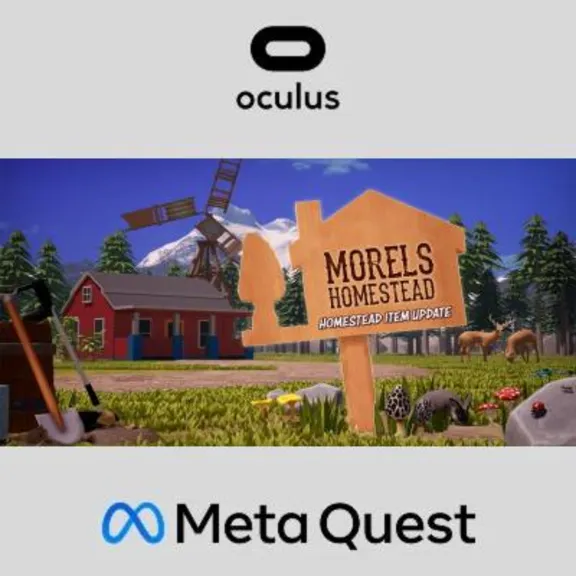 Morels: Homestead Oculus Quest