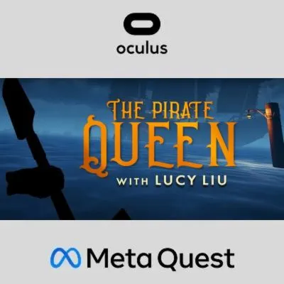 The Pirate Queen with Lucy Liu Oculus Quest