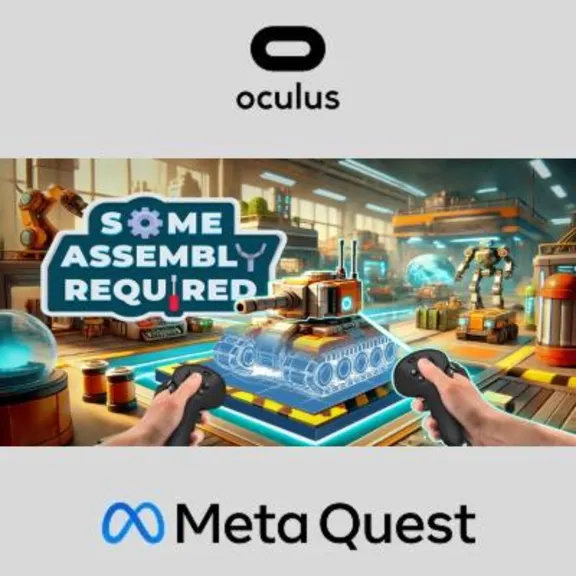Some Assembly Required Oculus Quest