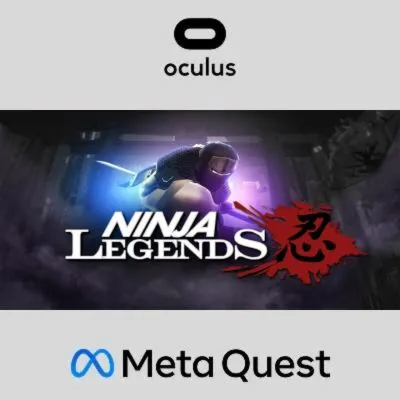 Ninja Legends Oculus Quest