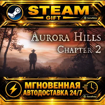 Aurora Hills: Глава 2 Aurora Hills: Chapter 2 · STEAM GIFT · AUTO-DELIVERY