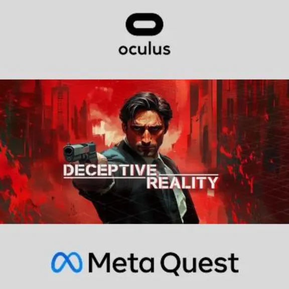 Deceptive Reality Oculus Quest