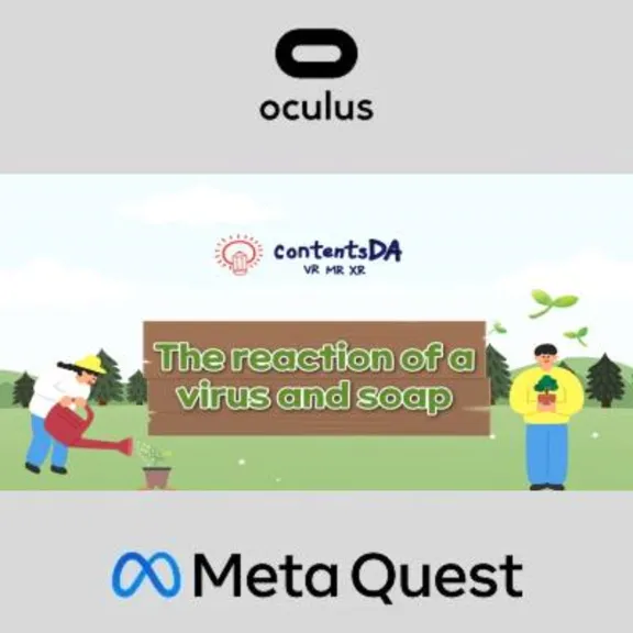 The reaction of a virus and soap Oculus Quest
