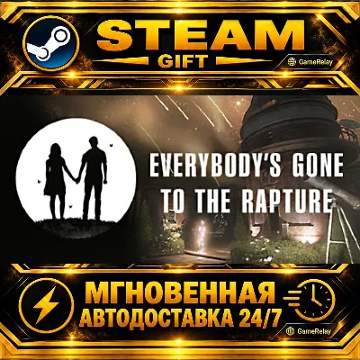 Everybody&acute;s Gone to the Rapture · STEAM GIFT · AUTO-DELIVERY