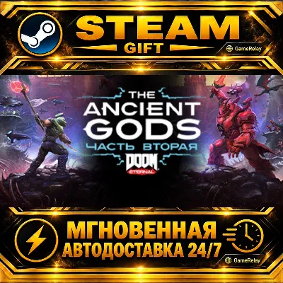 DOOM Eternal: The Ancient Gods - Part Two · STEAM GIFT · AUTO-DELIVERY