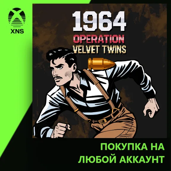 1964 Operation Velvet Twins Xbox+PC | Any account
