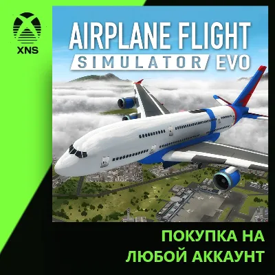 Airplane Flight Simulator : EVO Xbox+PC | Any account