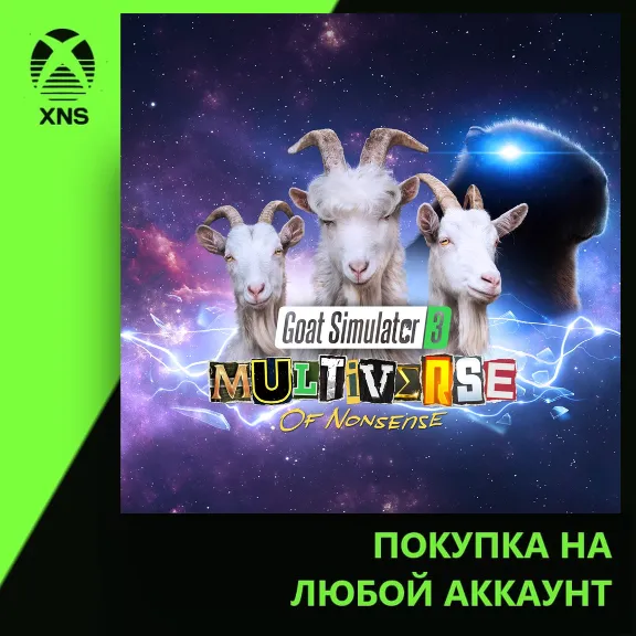Goat Simulator 3 - Multiverse of Nonsense XBOX + PC | Any account | Choose edition