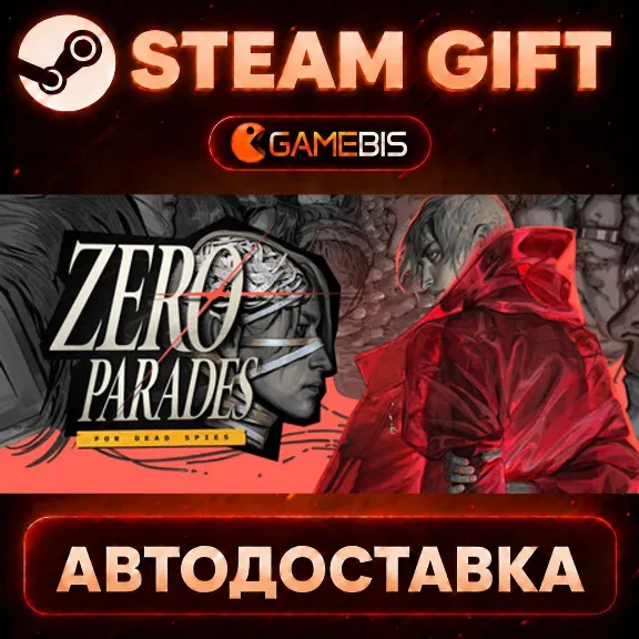 ZERO PARADES: For Dead Spies — Steam Gift | СТИМ ГИФТ | АВТОДОСТАВКА