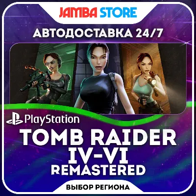 Tomb Raider IV-VI Remastered · PS5 · TR/UA/IN/PL/US · АВТО 24/7