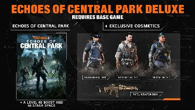 Tom Clancy’s The Division 2 - Echoes of Central Park Deluxe DLC * RU/CIS/TR/CN/AR/IN