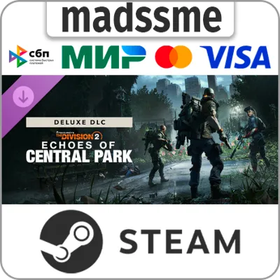 Tom Clancy’s The Division 2 - Echoes of Central Park Deluxe DLC * RU/CIS/TR/CN/AR/IN