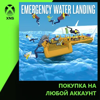 Emergency Water Landing Xbox | Any account