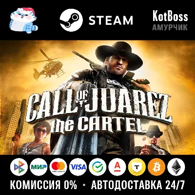 🔑 Key | RU + CIS | Call of Juarez: The Cartel - Standard Edition | Steam
