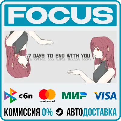 7 Days to End with You STEAM RU/GLOBAL • AUTO