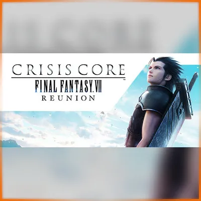 [AUTO CODE + INSTANT] - CRISIS CORE -FINAL FANTASY VII- REUNION