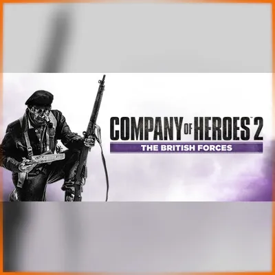 [AUTO CODE + INSTANT] - Company of Heroes 2: The British Forces