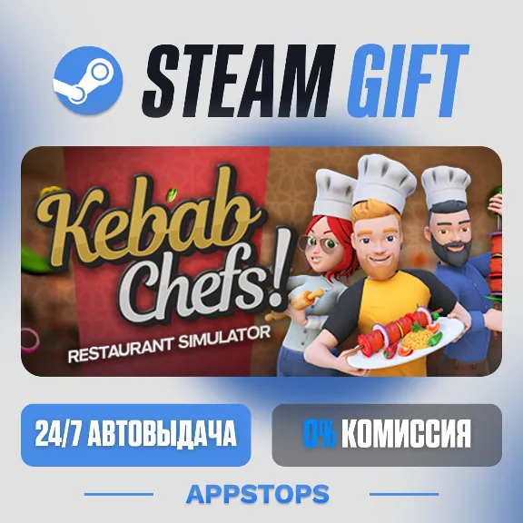 💣 Kebab Chefs! - Restaurant Simulator Steam Gift · AUTO-DELIVERY · RUSSIA + CIS